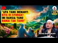 Download Lagu BEGINILAH KEINDAHAN SYURGA YANG DIJANJIKAN!-Anda Pasti Menangis Lihat Nikmatnya | Ustaz Wadi Anuar 