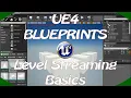 DPTV UE4 Blueprints Tutorial 12 Level Streaming Basics