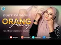 ORANG ASING - KARAOKE DUET UNTUK COWOK - BERSAMA AZMYUPIL