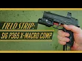 SIG Sauer P365 X-Macro Comp Field Strip Disassembly Reassembly
