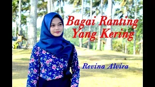 Download Revina Alvira - BAGAI RANTING YANG KERING (Official Music Video) MP3
