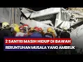 Download Lagu 2 Santri Masih Hidup di Bawah Reruntuhan Pesantren Al-Khoziny: Tim SAR Berpacu dengan Waktu