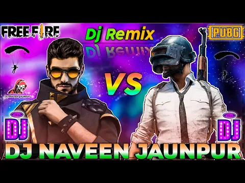 Download MP3 Pubg Vs Free Fire Dj Song 💔 Free Fire Vs Pubg Dj Remix Song 2020 💕 Naveen Gamer 💯