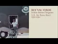 - SMSgt Rey Val Verde US Air Force Ret 1970-1991