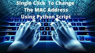 How to use Python Script to create a MAC Address Changer
