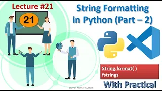 fstrings and format method in Python String Formatting in Python Part-2