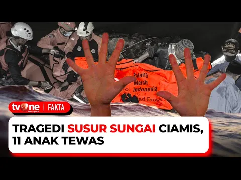 [FULL] Tragedi Susur Sungai Ciamis, Sebelas Anak Tewas | Fakta tvOne