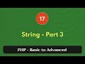 17 String - Part 3 PHP Tutorial Basic to Advanced PHP 8 2