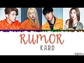K.A.R.D - RUMOR Lyrics [Color Coded_Han_Rom_Eng]