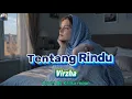 Tentang Rindu - Virzha / Cover - Kalisa Moon / Video Lirik