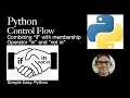 Python Control Flow - Combining if with in and not in