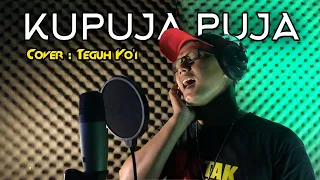 Download KUPUJA PUJA (Cover by Teguh Yo'i) Versi Dangdut Koplo MP3