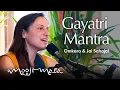 Download Lagu Omkara \u0026 Jai Sahaja! – Gayatri Mantra