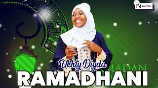 ukhty dida mwezi wa ramadhani best audio qaswida 