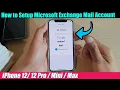 iPhone Pro How to Setup Microsoft Exchange Mail Account