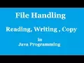 File Handling in Java Reading and Writing File in Java Java Tutorial