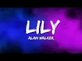 Download Lagu Alan Walker, K-391 \u0026 Emelie Hollow - Lily (Lyrics)