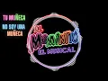 TU MUNECA-NO SOY UNA MUNECA /PISTA/ TRIBUTO MENTIRAS EL MUSICAL "EL ME MINTIO"
