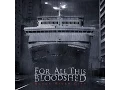 Download Lagu For All This Bloodshed - Black River City [Full Album] (HD)