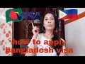 How to apply bangladesh Visa tourist Visa pinay bangali vlog