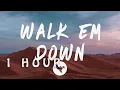 NLE Choppa - Walk Em Down Feat Roddy Ricch 1 HOUR