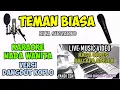 Download Lagu TEMAN BIASA KARAOKE KOPLO NADA WANITA