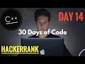 Day 14 of 30 Days of Code Scope Hackerrank C