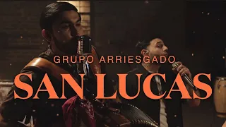 Grupo Arriesgado - San Lucas