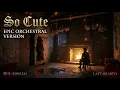 화사 (HWASA) - So Cute | Last Hearth Epic Orchestral Version (Emotional Cinematic)