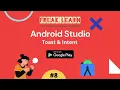 Android Studio Sample Project Toast Intent Part 8
