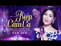 Lagu Kiếp Cầm Ca - Đam San (Official Music Video) | Mưa rơi cho đời thêm nhớ thương...