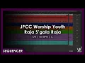 Download Lagu JPCC Worship Youth - Raja S'gala Raja [Sequencer]