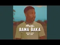 Download Lagu BANA BAKA