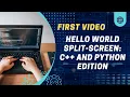 Hello World Split-Screen C and Python Edition