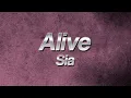 Download Lagu Sia - Alive ⚡ (Lyrics)