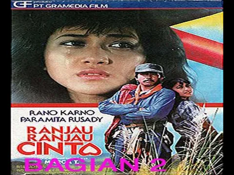 Download MP3 Ranjau Ranjau Cinta Bagian 2 Rano Karno Paramitha Rusady