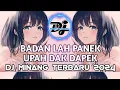 Download Lagu DJ MINANG TERBARU 2023 ll BADAN LAH PANEK UPAH NDAK DAPEK ll DJ MINANG TIK TOK VIRAL 2023 EFYPE
