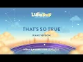 That's So True (Piano Version)