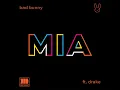 MIA (feat. Drake) - Bad Bunny
