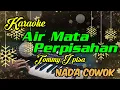 Download Lagu Air Mata perpisahan || karaoke dangdut korg pa700