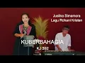 Lagu Rohani Kristen-KUBERBAHAGIA-KJ 392-Juslina Simamora