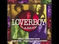 Download Lagu Loverboy  Classics  -  Their Greatest Hits Remastered