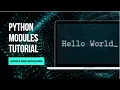 PYTHON MODULES TUTORIAL Collections Shelve Playsound