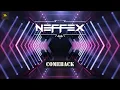 Download Lagu NEFFEX - Comeback 🔥[Copyright Free]