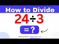 24 3 Divide 24 by 3 - Long division Method