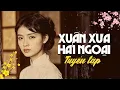 Download Lagu Nhạc Xuân xưa Nghe là muốn trở về với gia đình - Nhạc Tết Xưa – Nhẹ Nhàng Lắng Đọng Từng Giai Điệu