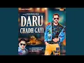 Daaru Chadh Gayi