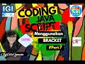 CODING Java Script by SAGUSANOV IGI Part LOOPING BRACKETS