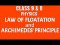 CLASS 8 9 PHYSICS LAW OF FLOATATION UPTRUST BUOYANT FORCE