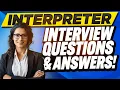 INTERPRETER INTERVIEW QUESTIONS ANSWERS How to Pass Interpreter Interview Questions